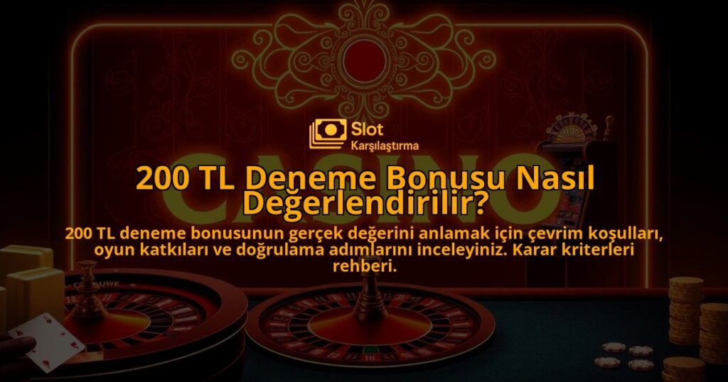 200-TL-Deneme-Bonusu-Nasil-Degerlendirilir-overlay-1788125884.jpg