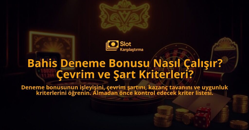 Bahis-Deneme-Bonusu-Nasil-Calisir-Cevrim-ve-Sart-Kriterleri-overlay-1788171037.jpg