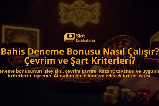 Bahis-Deneme-Bonusu-Nasil-Calisir-Cevrim-ve-Sart-Kriterleri-overlay-1788171037.jpg