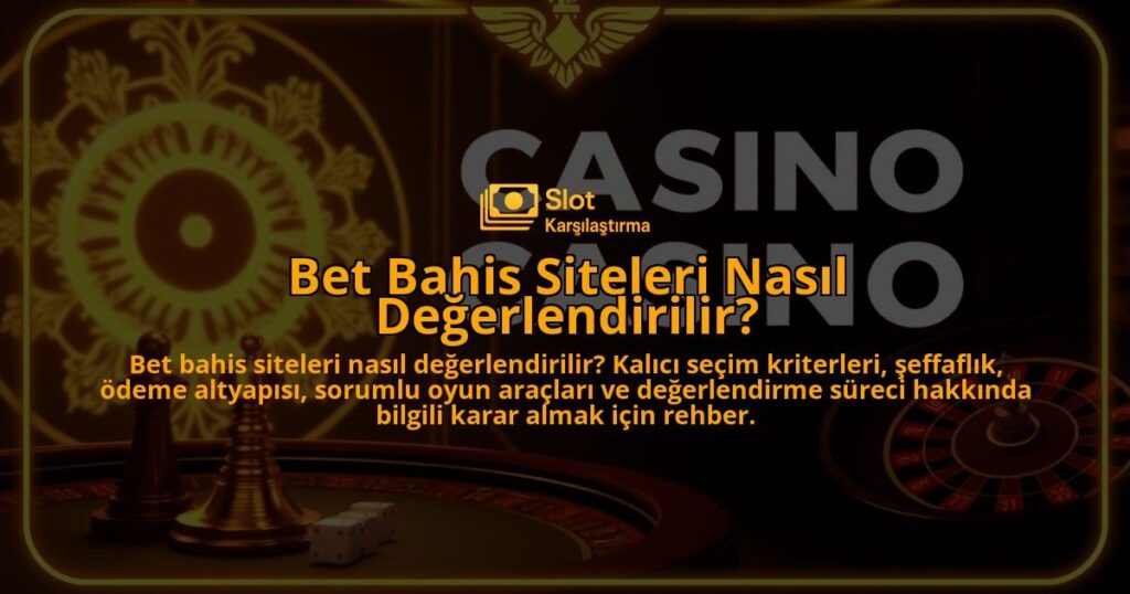 Bet-Bahis-Siteleri-Nasil-Degerlendirilir-overlay-1788090106.jpg