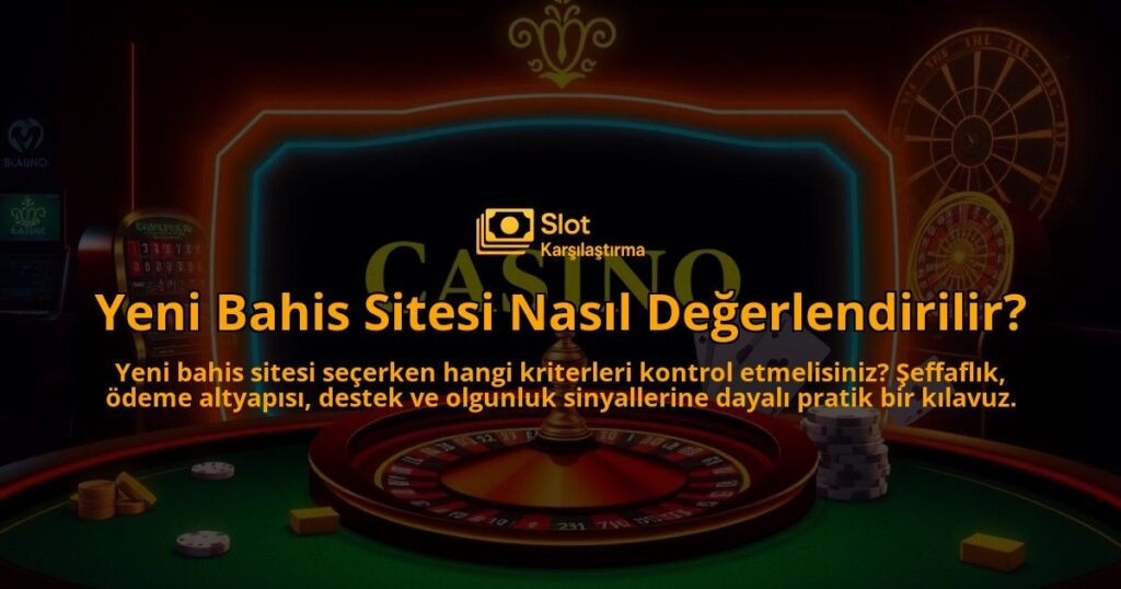 Yeni-Bahis-Sitesi-Nasil-Degerlendirilir-overlay-1788096889.jpg